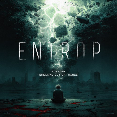 Cover Entrop - Rupture, Breaking Out Of Trance