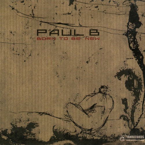 Cover Paul B - Born To Be New Mix