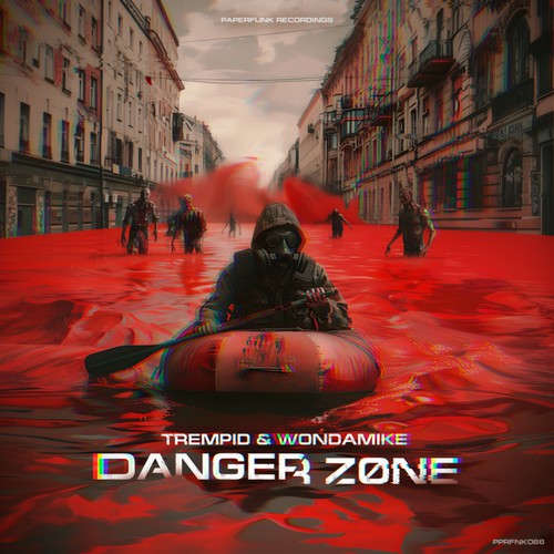 Cover Trempid, WondaMike, B1OPSY - Danger Zone